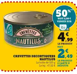 Super U Nautilus Crevettes Décortiquées offre
