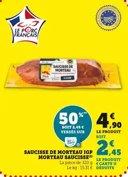 Super U Morteau Saucisse Saucisse de Morteau IGP offre
