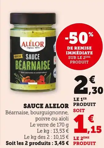 Super U ALELOR Sauce Béarnaise offre