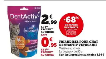 Super U Vetocanis Friandises pour chat DentActiv offre
