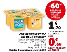 Super U Les Deux Vaches Crème Dessert Bio Vanille offre