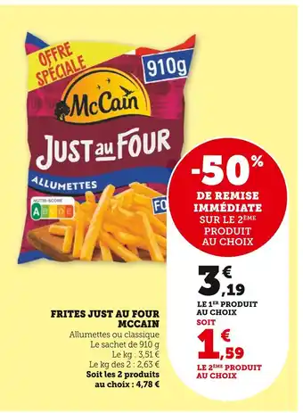 Super U McCain Frites Just au Four Allumettes offre