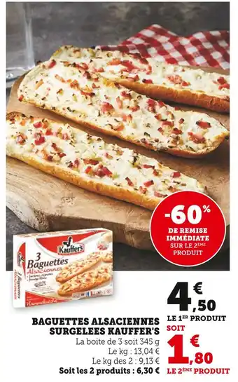 Super U KAUFFER'S Baguettes alsaciennes surgelées offre