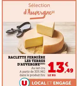Super U LES TERRES D'AUVERGNE Raclette fermière offre