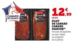 Super U CANARD PASSION Filet de Canard offre