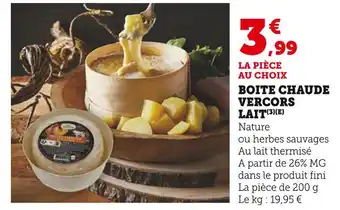 Super U Boite Chaude Vercors Lait Nature offre