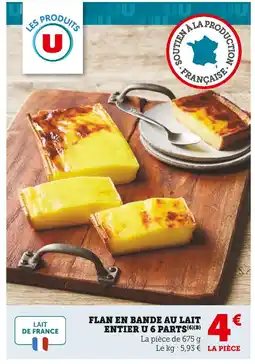 Super U U Flan en bande au lait entier 6 parts offre