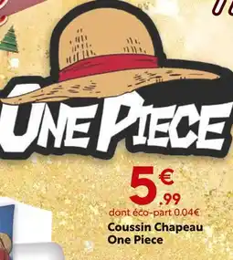 Maxi Bazar One Piece Coussin Chapeau offre