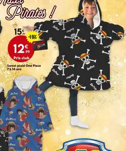 Maxi Bazar One Piece Sweat plaid offre