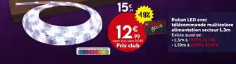 Maxi Bazar Ruban LED avec télécommande multicolore alimentation secteur L.3m offre