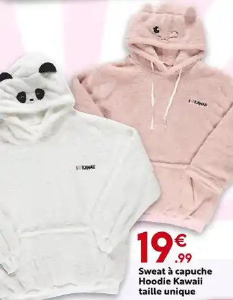 Maxi Bazar Sweat à capuche Hoodie Kawaii offre