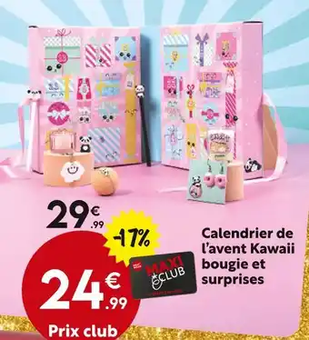 Maxi Bazar Calendrier de l’avent Kawaii bougie et surprises offre