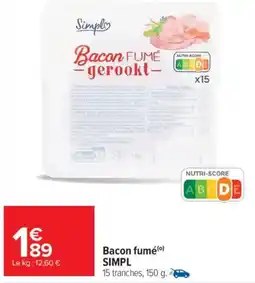 Carrefour Market Bacon fumé simpl offre