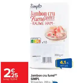 Carrefour Market Jambon cru fumé simpl offre