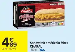 Carrefour Market Sandwitch américain frites charal offre