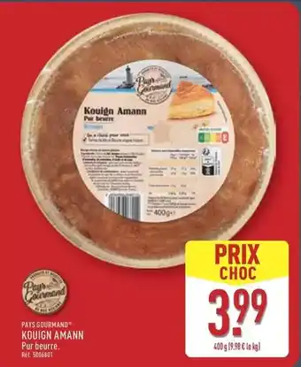 ALDI Pays gourmand - kouígn amanno pur bourge offre