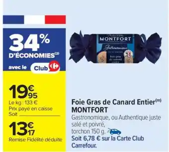 Carrefour Market Foie gras de canard entier montfort offre