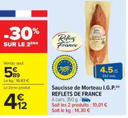 Carrefour Market Saucisse de morteau i.g.p. reflets de france offre