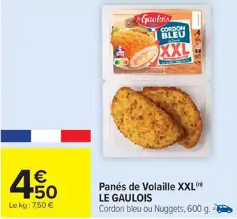 Carrefour Market Panés de volaille xxl le gaulois offre