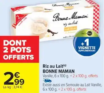 Carrefour Market Riz au lait bonne maman offre