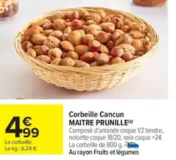Carrefour Market Corbeille cancun maitre prunille offre
