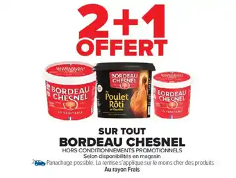 Carrefour Market SUR TOUT BORDEAU CHESNEL offre