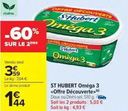 Carrefour Market St hubert oméga 3 offre découverte offre