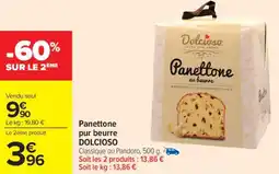 Carrefour Market Panettone pur beurre dolcioso offre