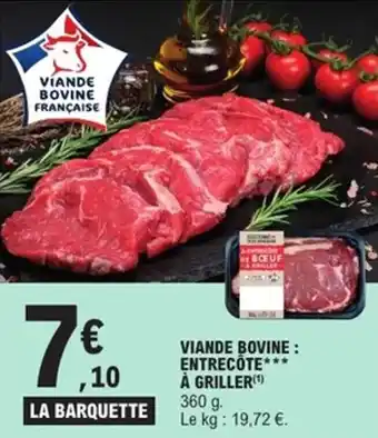 E.Leclerc Express Viande bovine entrecote a griller offre