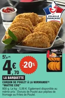 E.Leclerc Express Cordon de poulet à la normande maître coq offre
