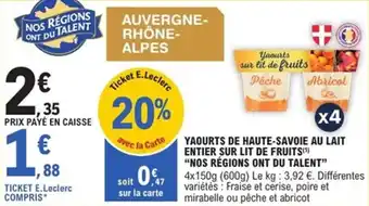 E.Leclerc Express Yaourts de haute-savoie au lait entier sur lit de fruits nos régions ont du talent offre
