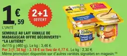 E.Leclerc Express Semoule au lait vanille de madagascar offre découverte la laitière offre