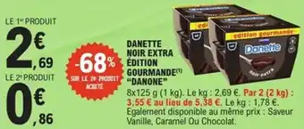 E.Leclerc Express Danette noir extra edition gourmande danone offre