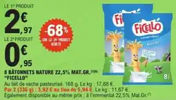 E.Leclerc Express 8 bâtonnets nature 22,5% mat.gr. ficello offre