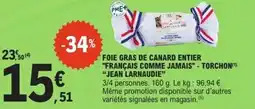 E.Leclerc Express Foie gras de canard entier français comme jamais torchon jean larnaudie offre