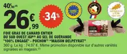 E.Leclerc Express Foie gras de canard entier du sud quest igp au sel de guérande 100% engagé pochon maison delpeyrat offre