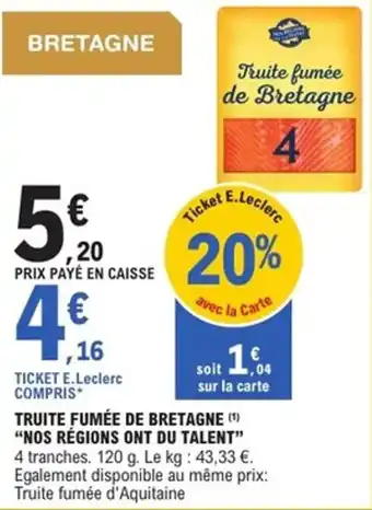 E.Leclerc Express Truite fumée de bretagne nos régions ont du talent offre