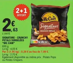 E.Leclerc Express Signature crunchy petals surgelées mc cain offre