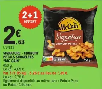 E.Leclerc Express Signature crunchy petals surgelées mc cain offre