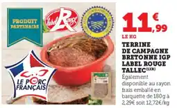 U Express Terrine de campagne bretonne igp label rouge tallec offre