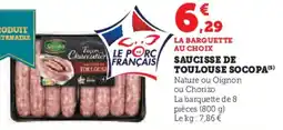 U Express Saucisse de toulouse socopa offre