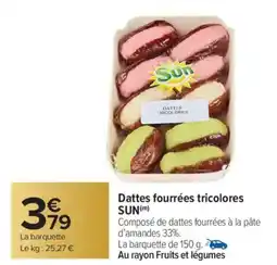Carrefour Market Dattes fourrées tricolores sun offre