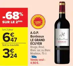 Carrefour Market A.o.p. bordeaux le grand écuyer offre