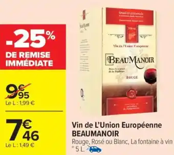 Carrefour Market Vin de l'union européenne beaumanoir offre