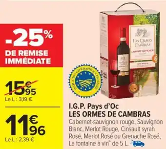 Carrefour Market I.g.p. pays d'oc les ormes de cambras offre