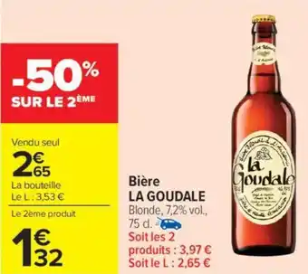 Carrefour Market Bière la goudale offre