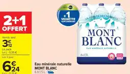 Carrefour Market Eau minérale naturelle mont blanc offre