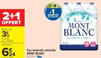 Carrefour Market Eau minérale naturelle mont blanc offre
