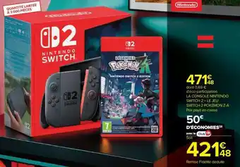 Carrefour Nintendo Switch + Pokémon Z offre