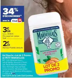 Carrefour Market Gel Douche Lot de 2 Promo LE PETIT MARSEILLAIS offre